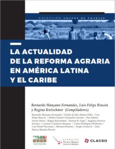 La actualidad de la reforma agraria en América Latina y el Caribe
