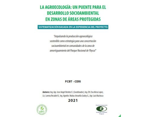 La agroecología un puente para el desarrollo socioambiental en zonas de áreas protegidas